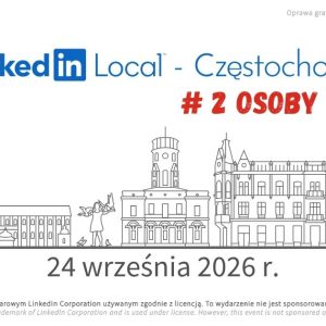 Opłata wejściowa dla 2 osób na Linkedin Local Częstochowa